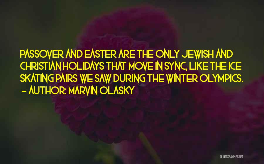 Easter Quotes By Marvin Olasky