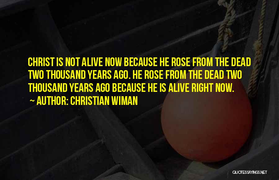 Easter Resurrection Quotes By Christian Wiman