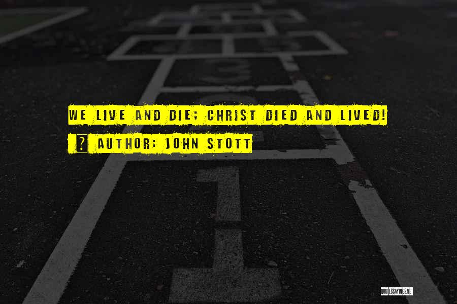 Easter Resurrection Quotes By John Stott