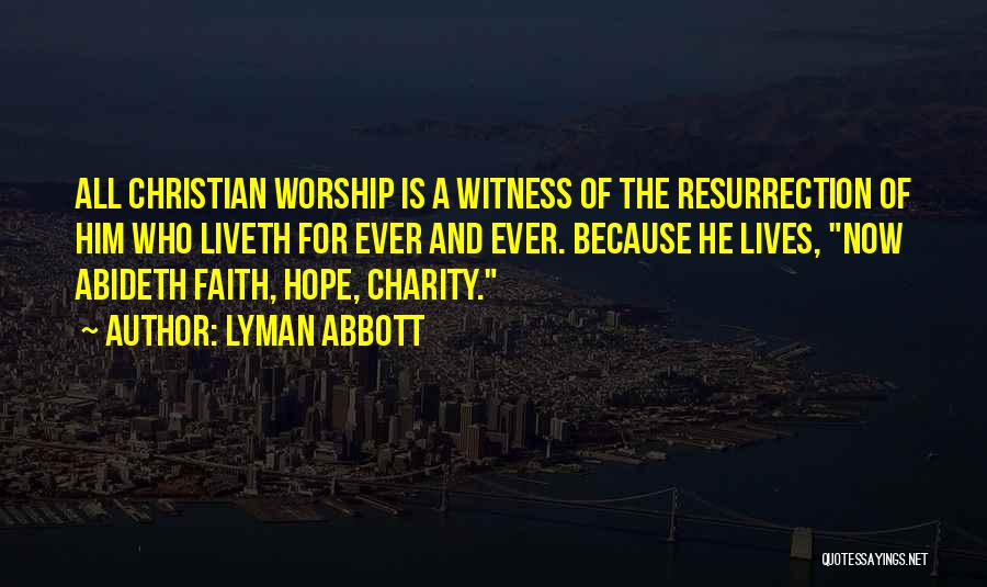 Easter Resurrection Quotes By Lyman Abbott