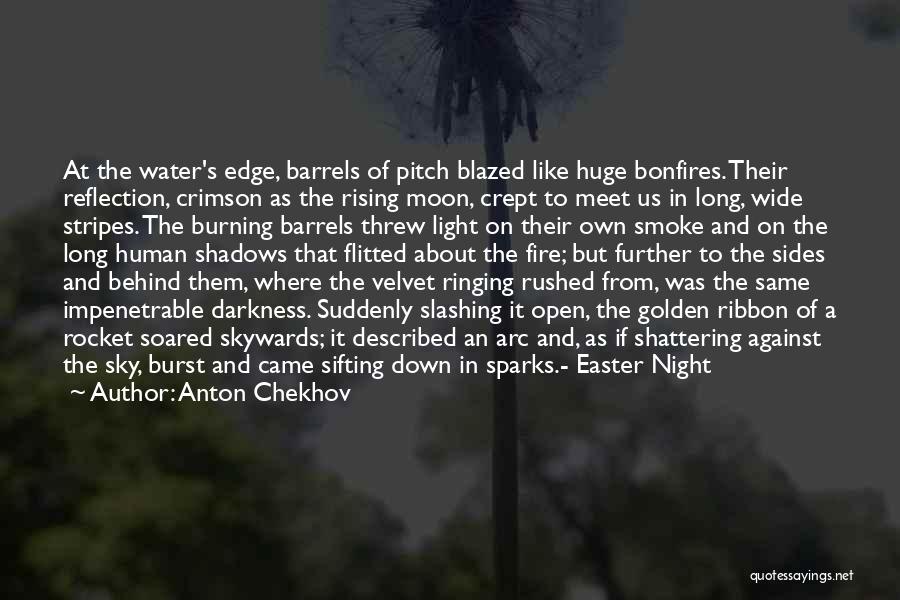 Easter Rising Quotes By Anton Chekhov