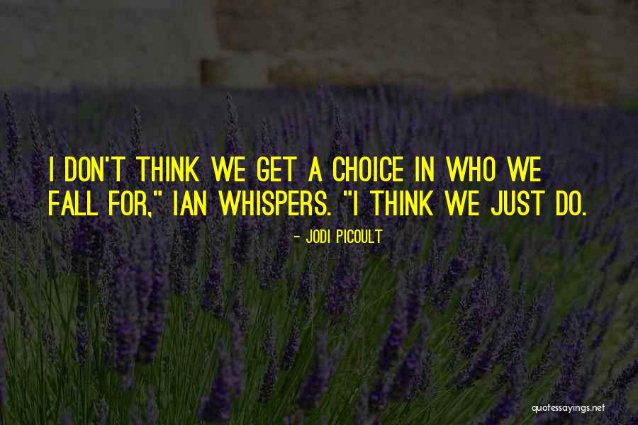Easter Thought Quotes By Jodi Picoult Easter Thought Quotes By Jodi Picoult