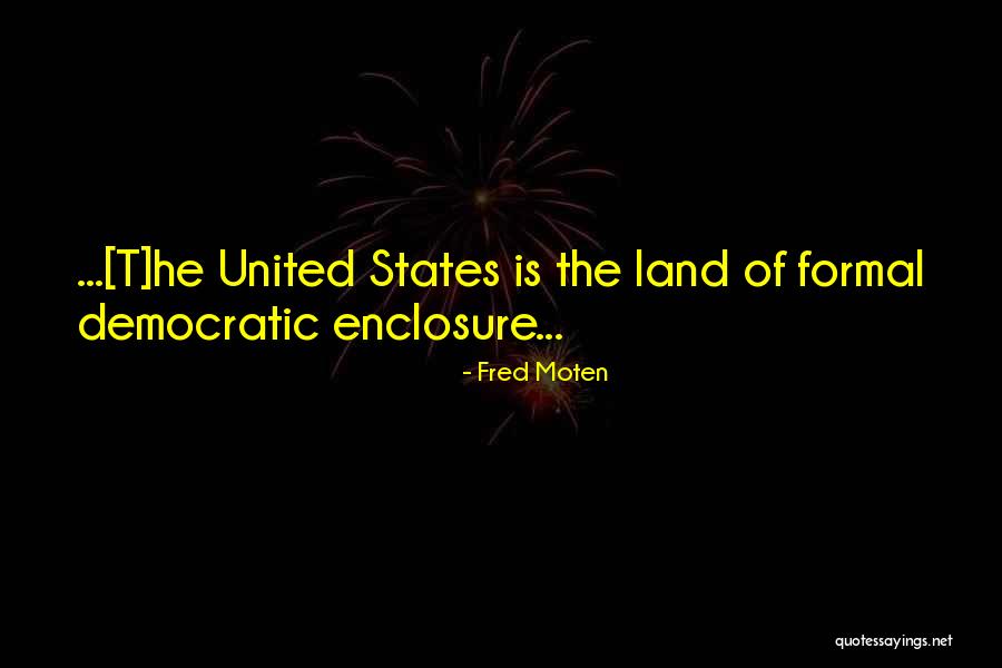 Easterby Texans Quotes By Fred Moten Easterby Texans Quotes By Fred Moten