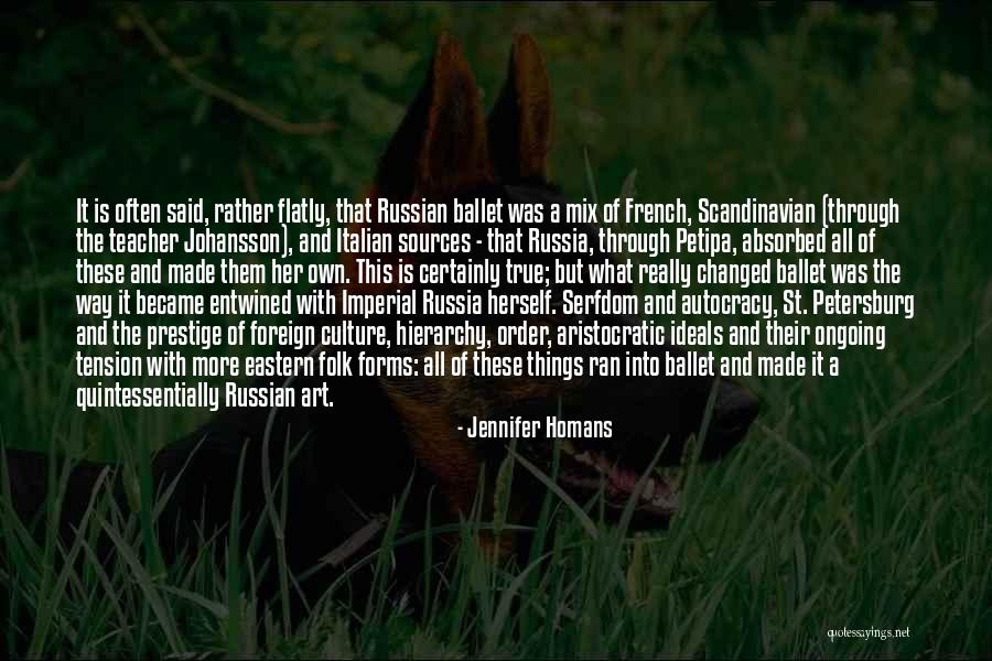 Eastern Culture Quotes By Jennifer Homans