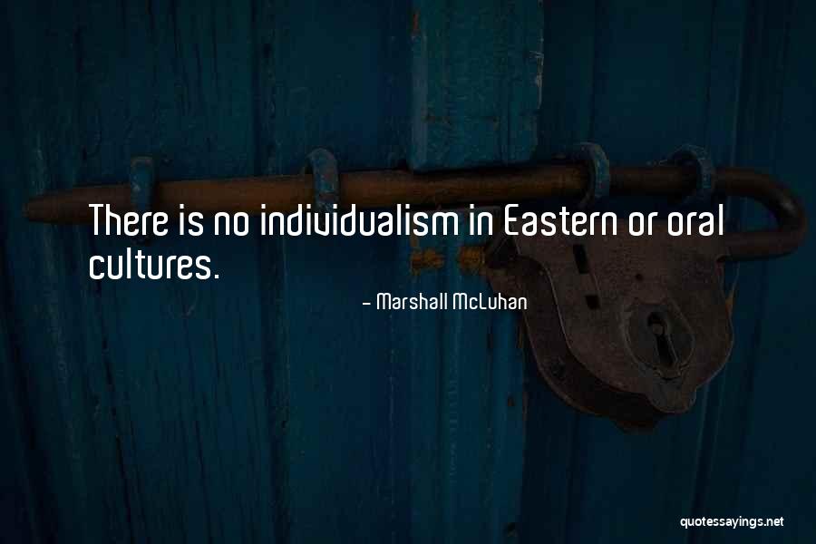 Eastern Culture Quotes By Marshall McLuhan