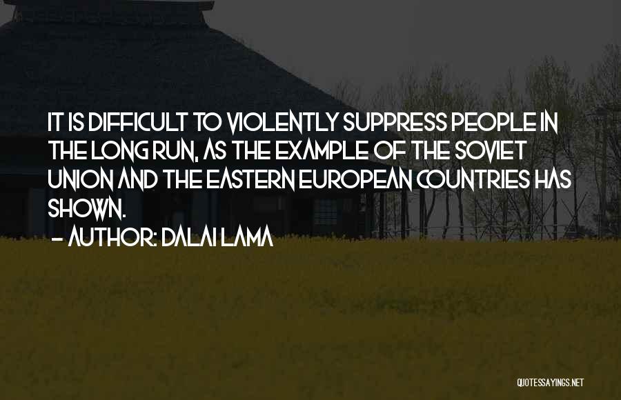 Eastern European Quotes By Dalai Lama
