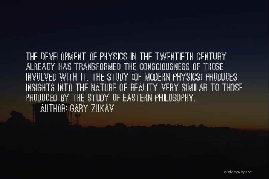 Eastern Philosophy Quotes By Gary Zukav