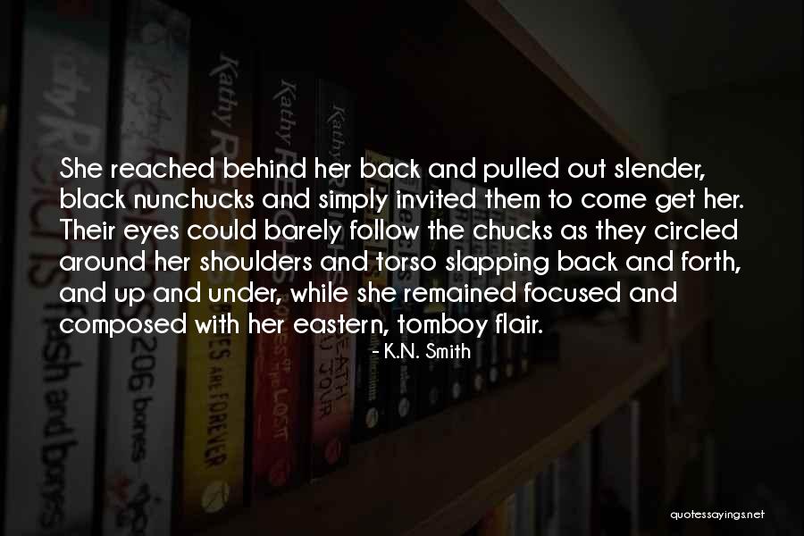 Eastern Quotes By K.N. Smith Eastern Quotes By K.N. Smith