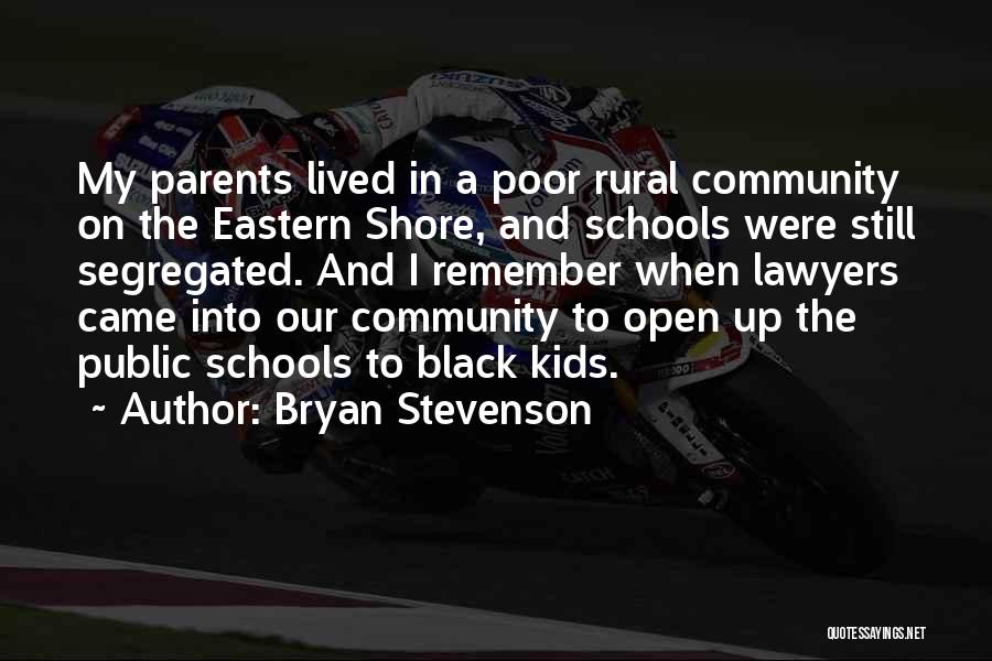 Eastern Shore Quotes By Bryan Stevenson