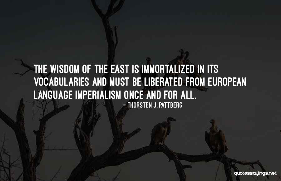 Eastern Wisdom Quotes By Thorsten J. Pattberg Eastern Wisdom Quotes By Thorsten J. Pattberg