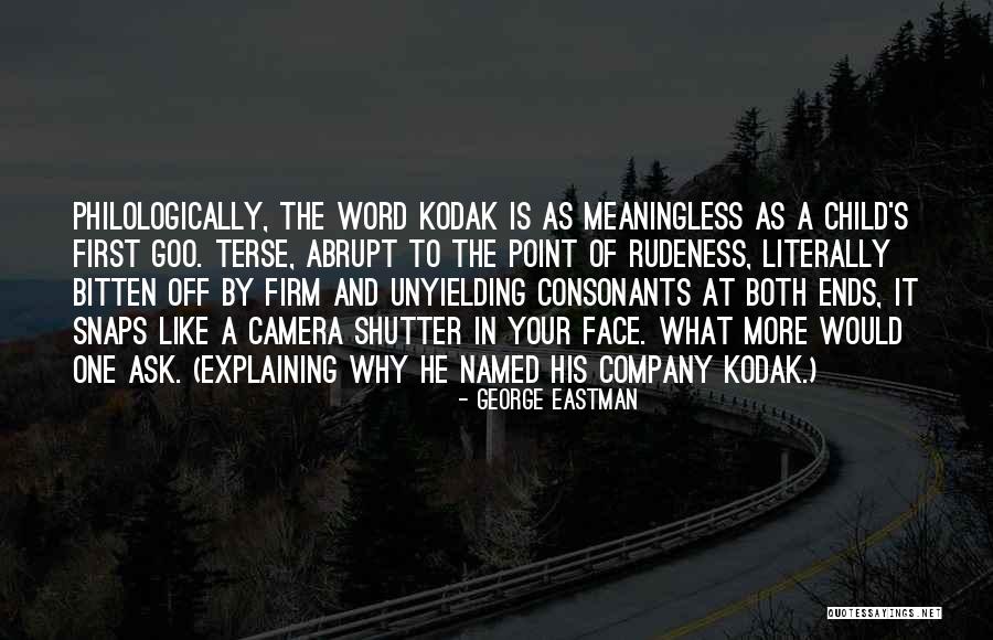 Eastman Kodak Quotes By George Eastman Eastman Kodak Quotes By George Eastman
