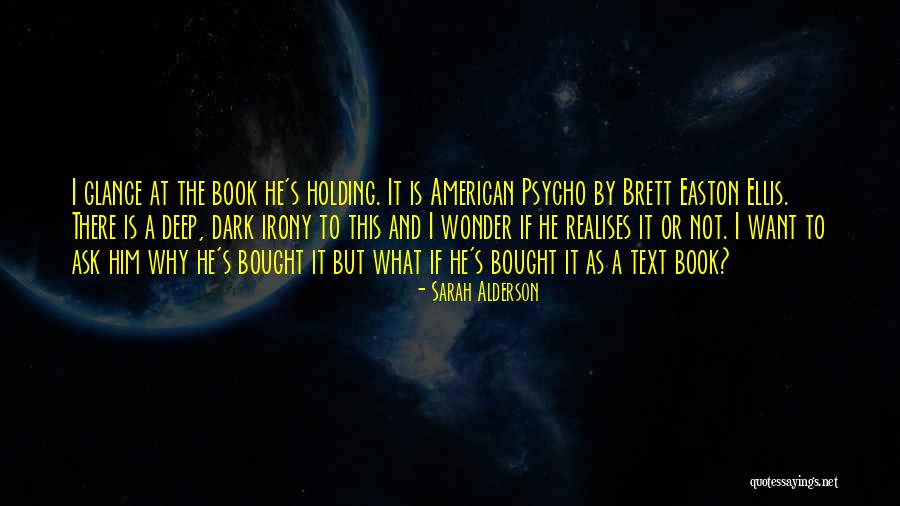 Easton Ellis American Psycho Quotes By Sarah Alderson Easton Ellis American Psycho Quotes By Sarah Alderson