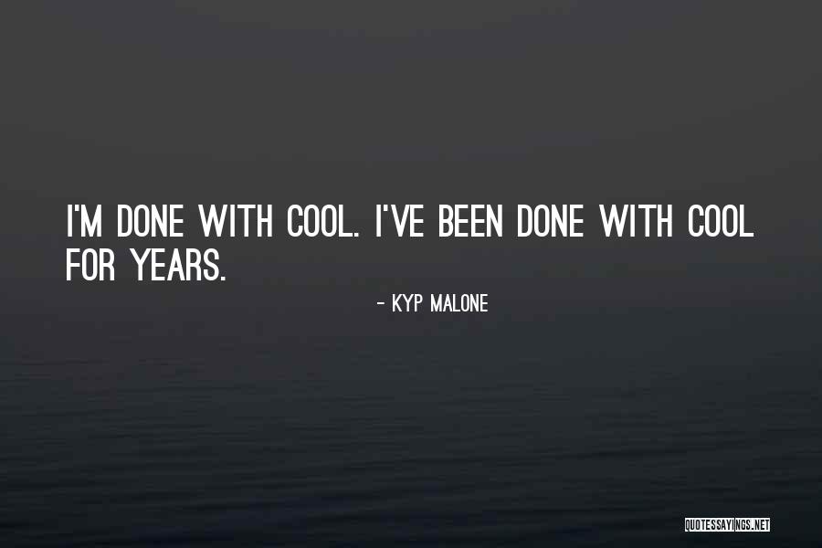 Eastport Quotes By Kyp Malone Eastport Quotes By Kyp Malone
