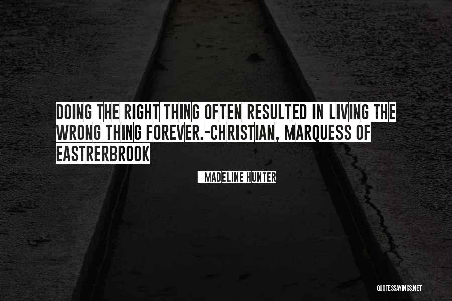 Eastrerbrook Quotes By Madeline Hunter Eastrerbrook Quotes By Madeline Hunter