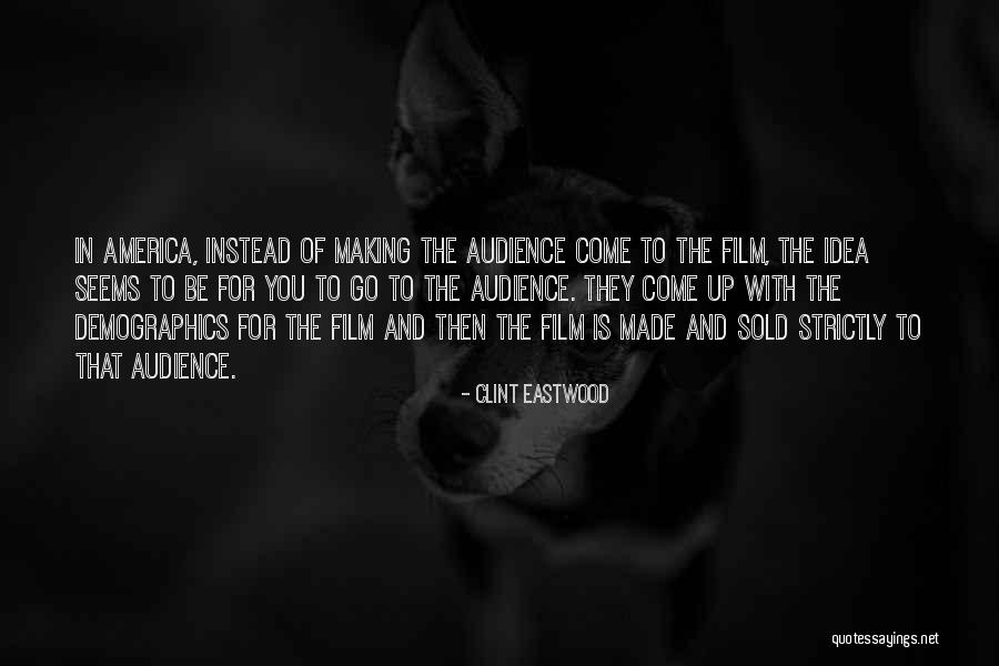 Eastwood Quotes By Clint Eastwood Eastwood Quotes By Clint Eastwood