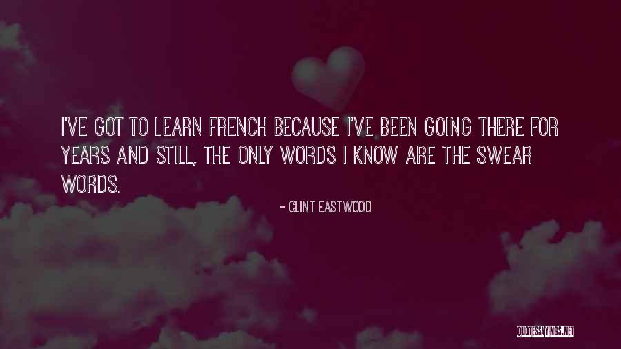 Eastwood Quotes By Clint Eastwood Eastwood Quotes By Clint Eastwood