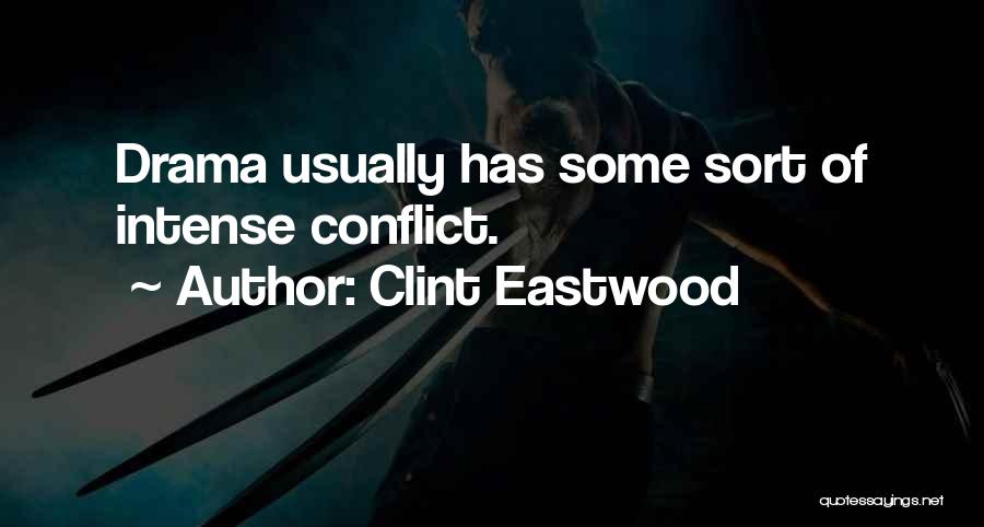 Eastwood Quotes By Clint Eastwood