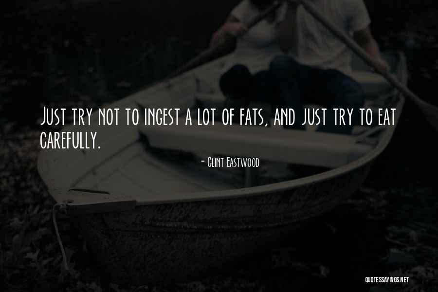 Eastwood Quotes By Clint Eastwood Eastwood Quotes By Clint Eastwood