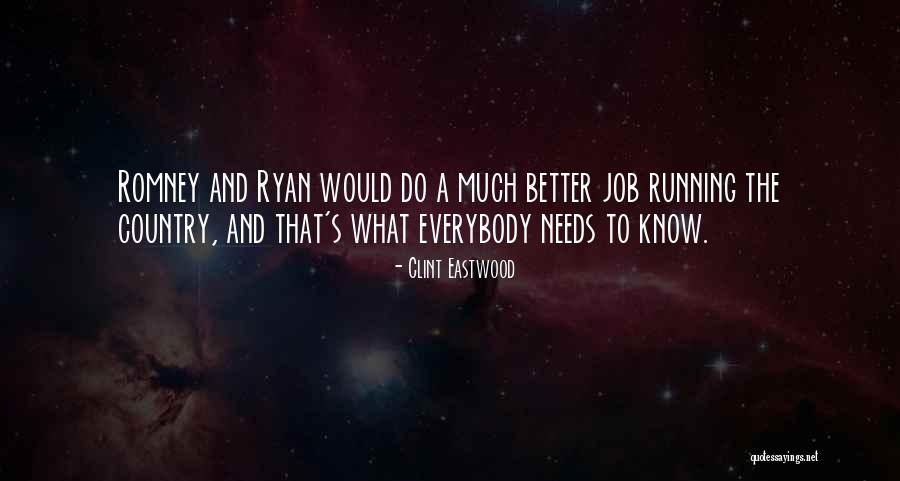 Eastwood Quotes By Clint Eastwood Eastwood Quotes By Clint Eastwood