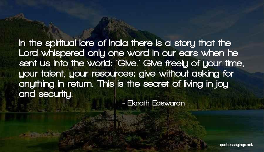 Easwaran Eknath Quotes By Eknath Easwaran Easwaran Eknath Quotes By Eknath Easwaran