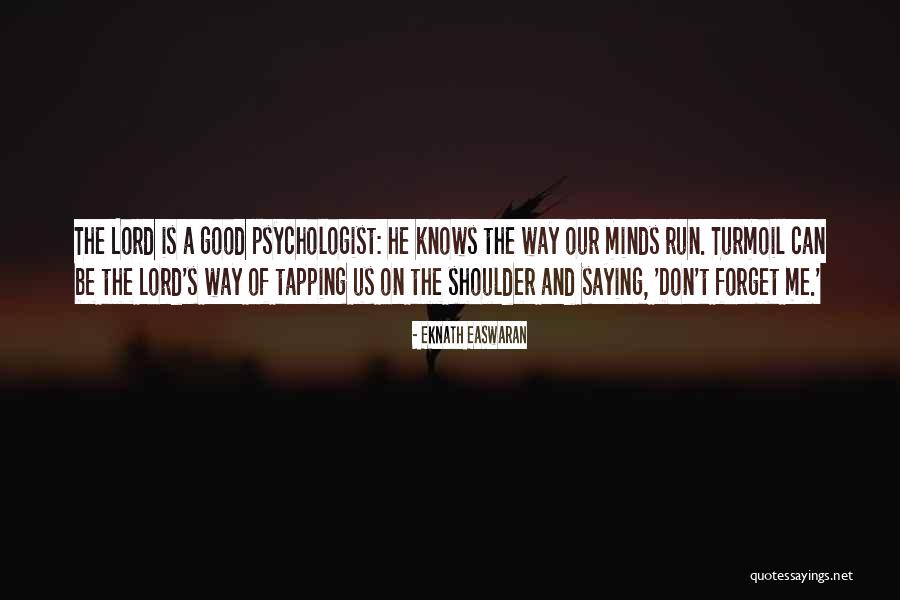 Easwaran Eknath Quotes By Eknath Easwaran Easwaran Eknath Quotes By Eknath Easwaran