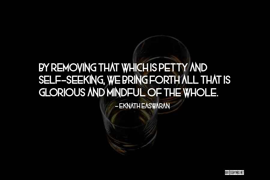 Easwaran Eknath Quotes By Eknath Easwaran Easwaran Eknath Quotes By Eknath Easwaran