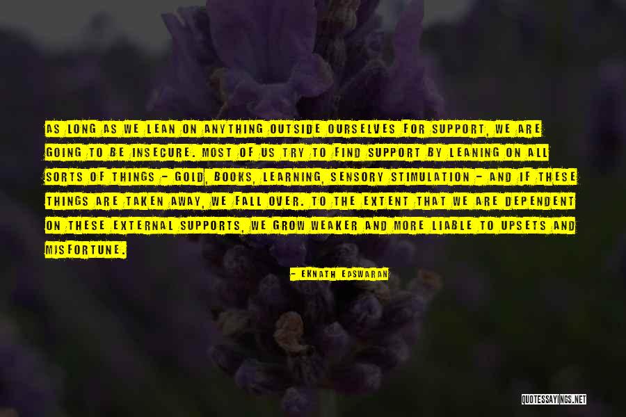 Easwaran Eknath Quotes By Eknath Easwaran Easwaran Eknath Quotes By Eknath Easwaran