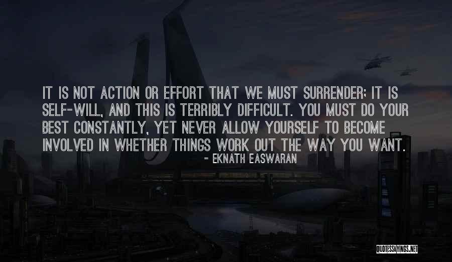 Easwaran Eknath Quotes By Eknath Easwaran Easwaran Eknath Quotes By Eknath Easwaran