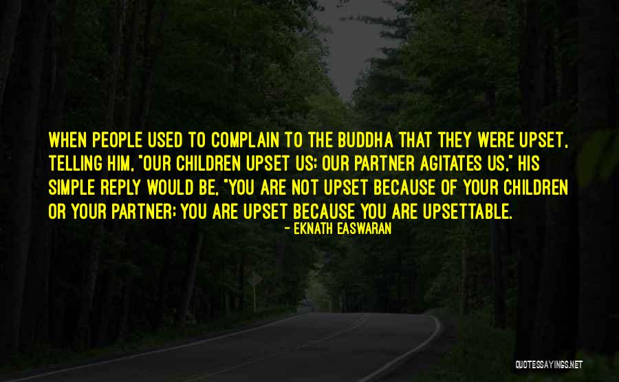 Easwaran Eknath Quotes By Eknath Easwaran Easwaran Eknath Quotes By Eknath Easwaran