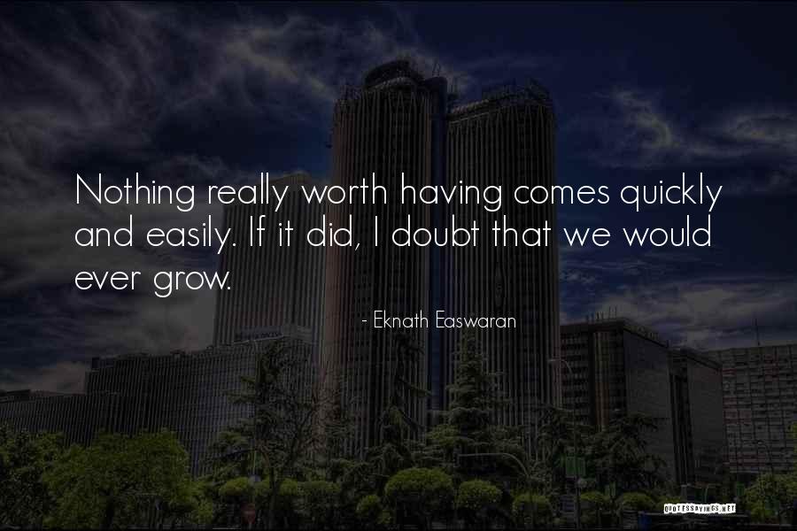 Easwaran Eknath Quotes By Eknath Easwaran Easwaran Eknath Quotes By Eknath Easwaran