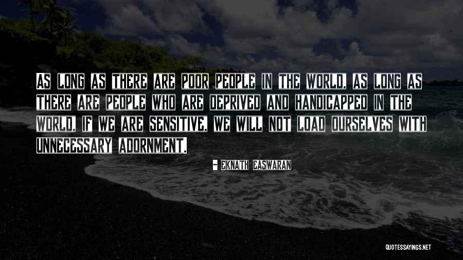 Easwaran Eknath Quotes By Eknath Easwaran Easwaran Eknath Quotes By Eknath Easwaran