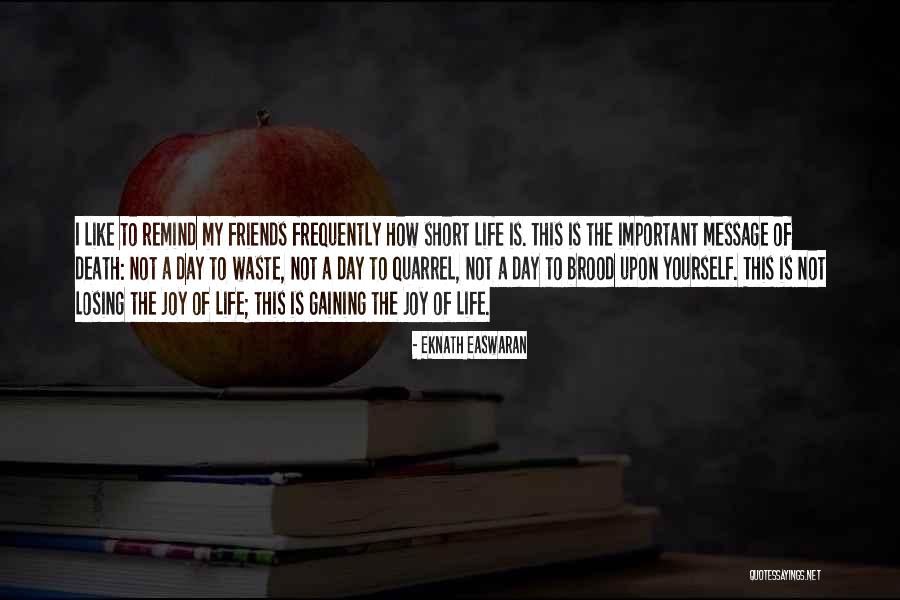 Easwaran Eknath Quotes By Eknath Easwaran Easwaran Eknath Quotes By Eknath Easwaran