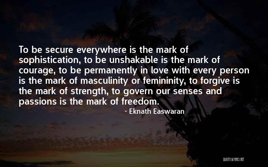 Easwaran Quotes By Eknath Easwaran