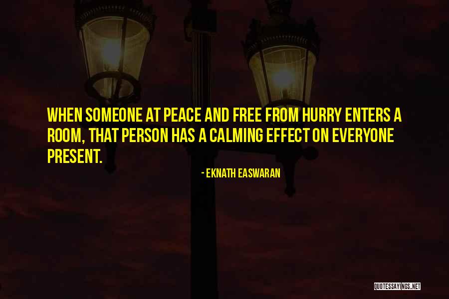 Easwaran Quotes By Eknath Easwaran