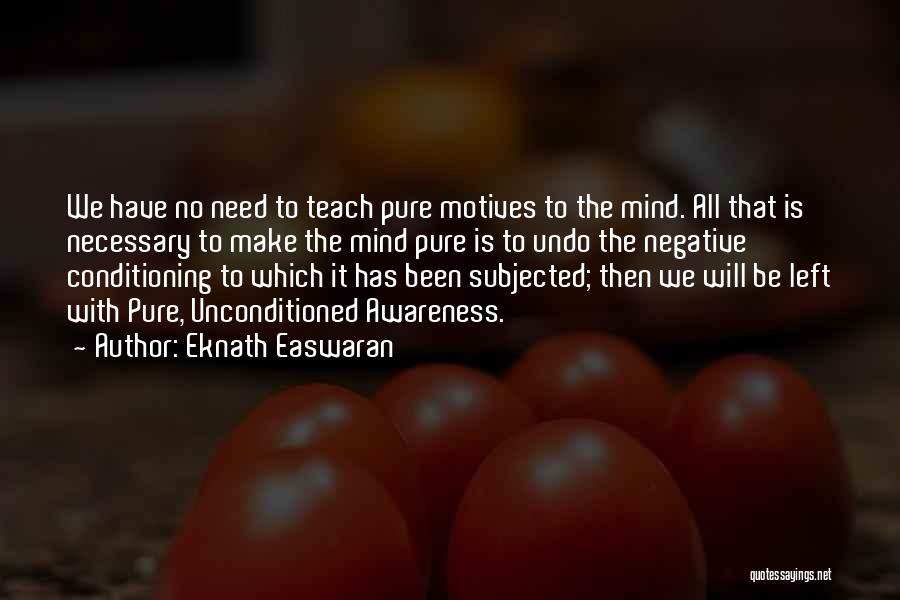 Easwaran Quotes By Eknath Easwaran