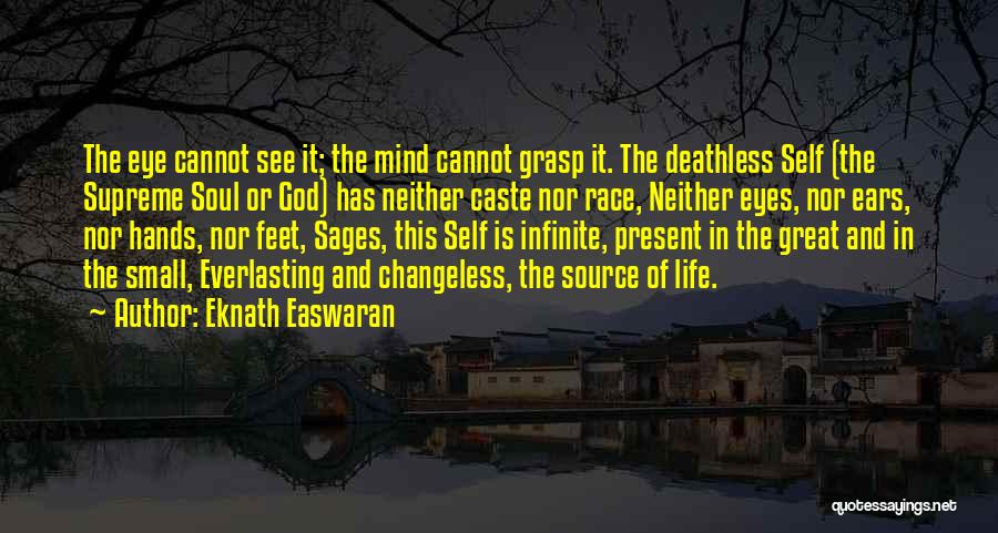 Easwaran Quotes By Eknath Easwaran