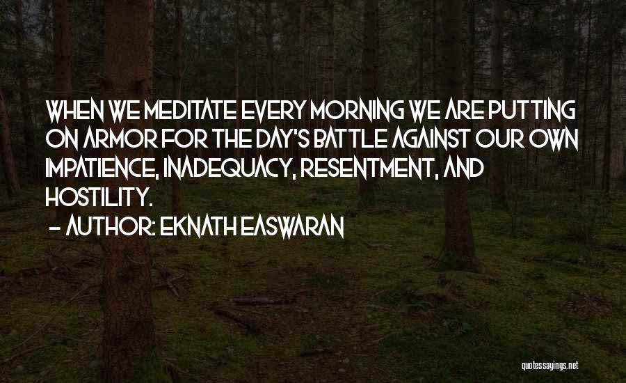 Easwaran Quotes By Eknath Easwaran