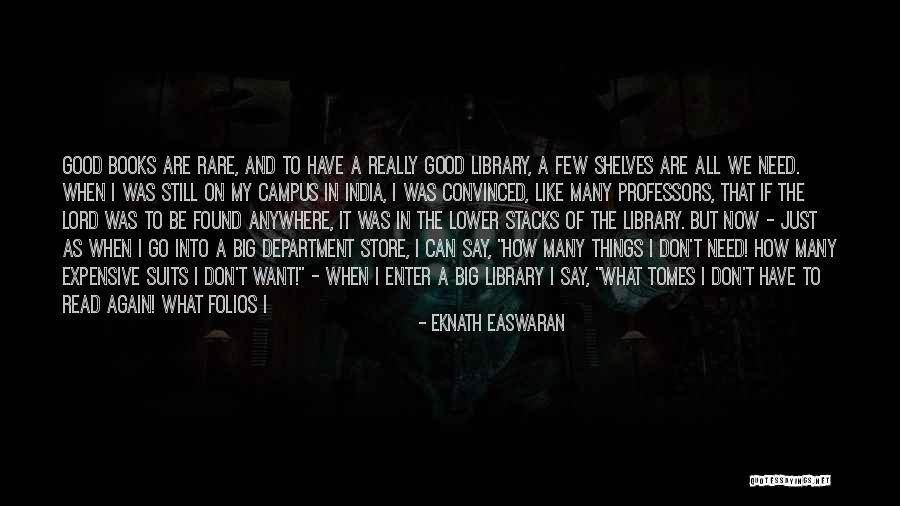 Easwaran Quotes By Eknath Easwaran