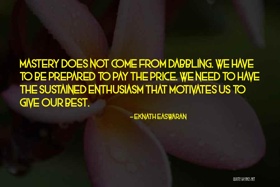 Easwaran Quotes By Eknath Easwaran