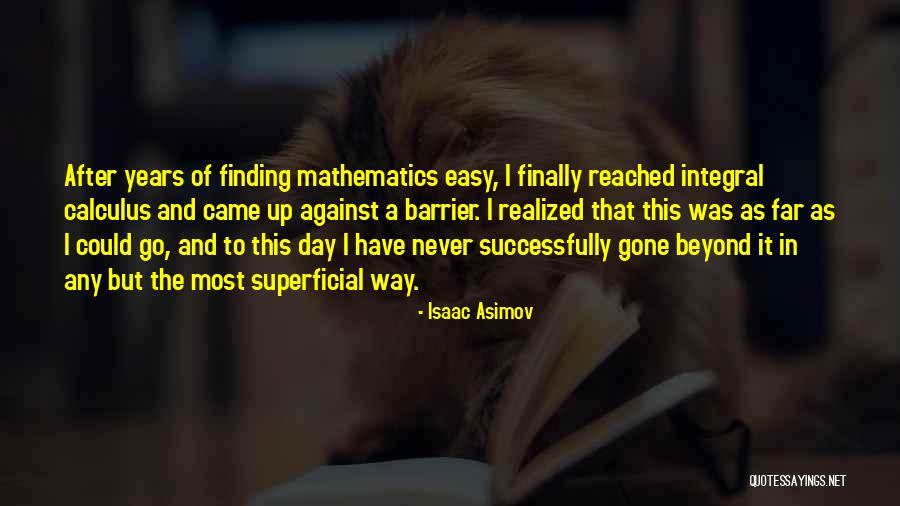 Easy A Quotes By Isaac Asimov