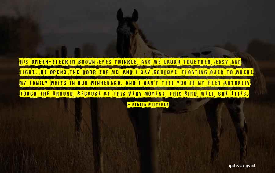 Easy For You To Say Quotes By Alecia Whitaker Easy For You To Say Quotes By Alecia Whitaker