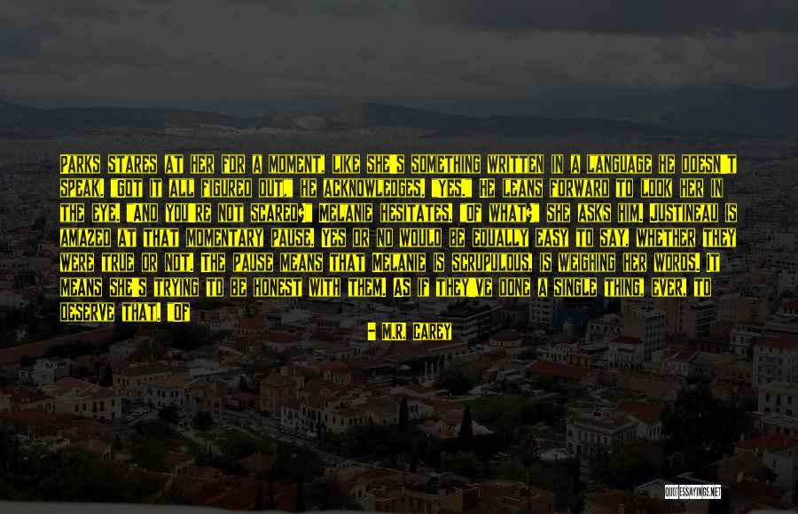 Easy For You To Say Quotes By M.R. Carey Easy For You To Say Quotes By M.R. Carey