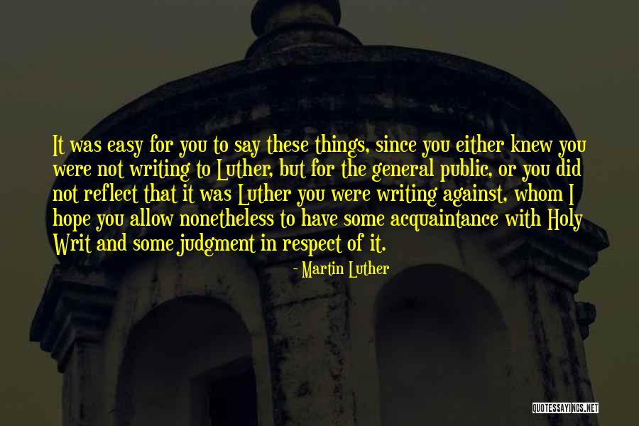 Easy For You To Say Quotes By Martin Luther Easy For You To Say Quotes By Martin Luther