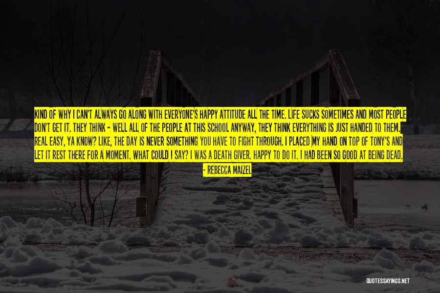 Easy For You To Say Quotes By Rebecca Maizel Easy For You To Say Quotes By Rebecca Maizel