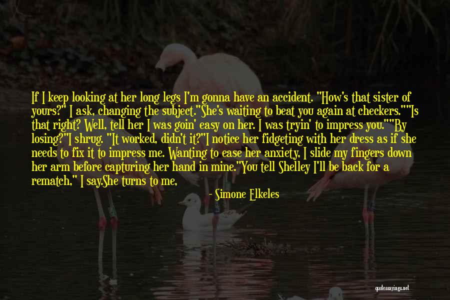 Easy For You To Say Quotes By Simone Elkeles Easy For You To Say Quotes By Simone Elkeles
