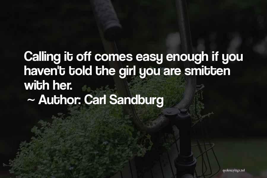 Easy Girl Quotes By Carl Sandburg