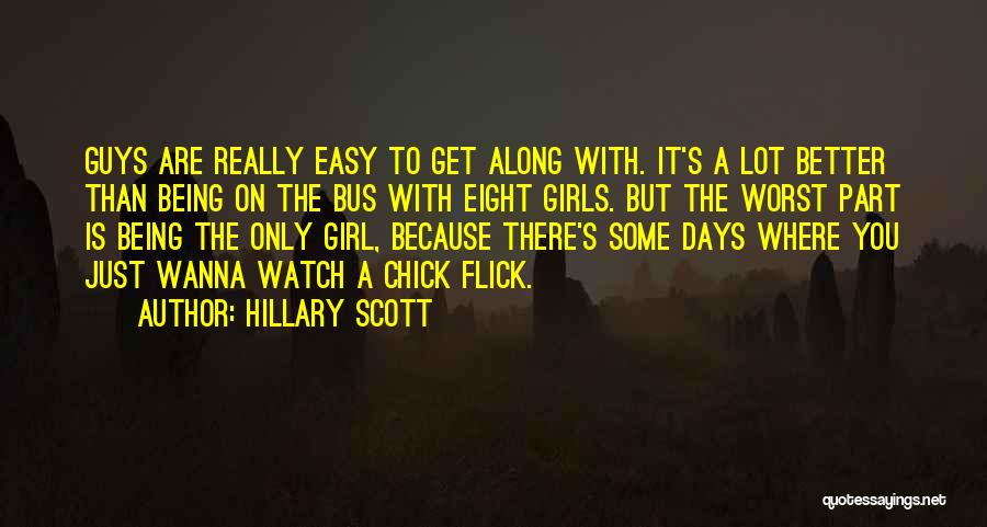 Easy Girl Quotes By Hillary Scott