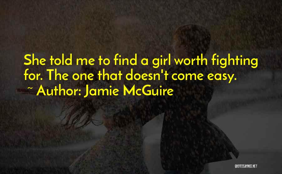 Easy Girl Quotes By Jamie McGuire