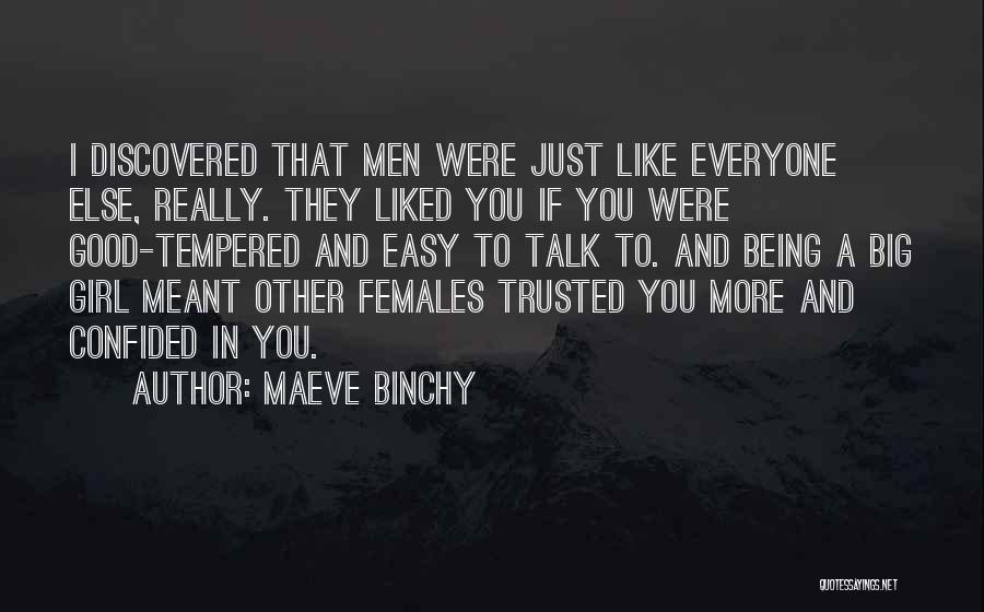 Easy Girl Quotes By Maeve Binchy