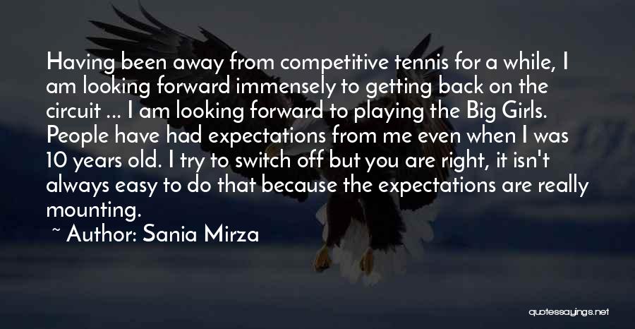 Easy Girl Quotes By Sania Mirza